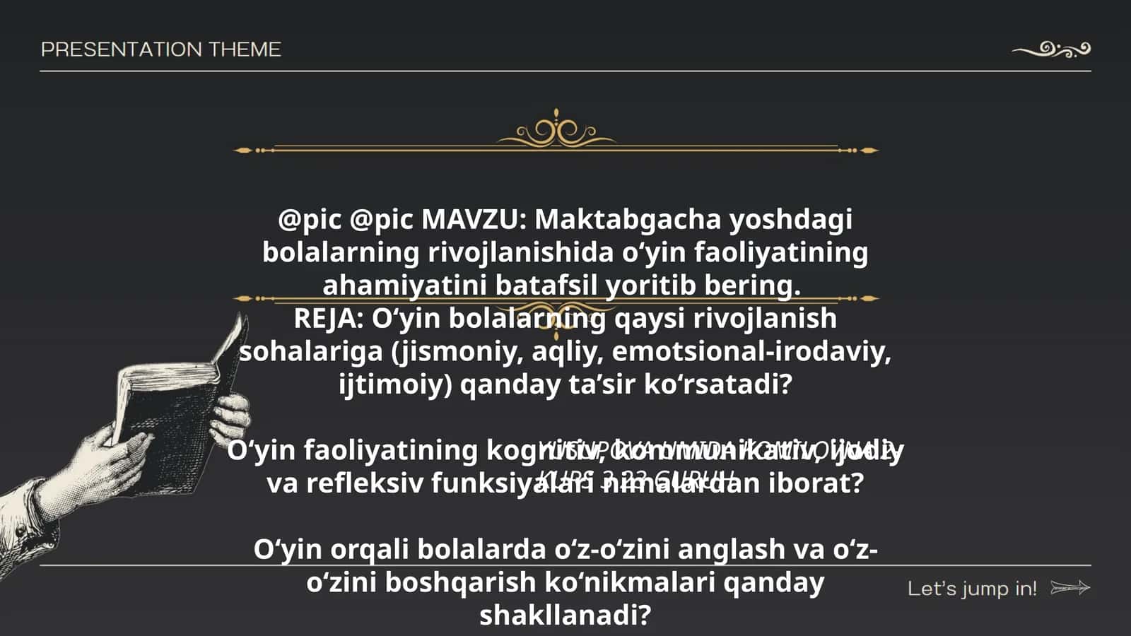 Rivojlanishda o‘yin faoliyatining ahamiyati 1
