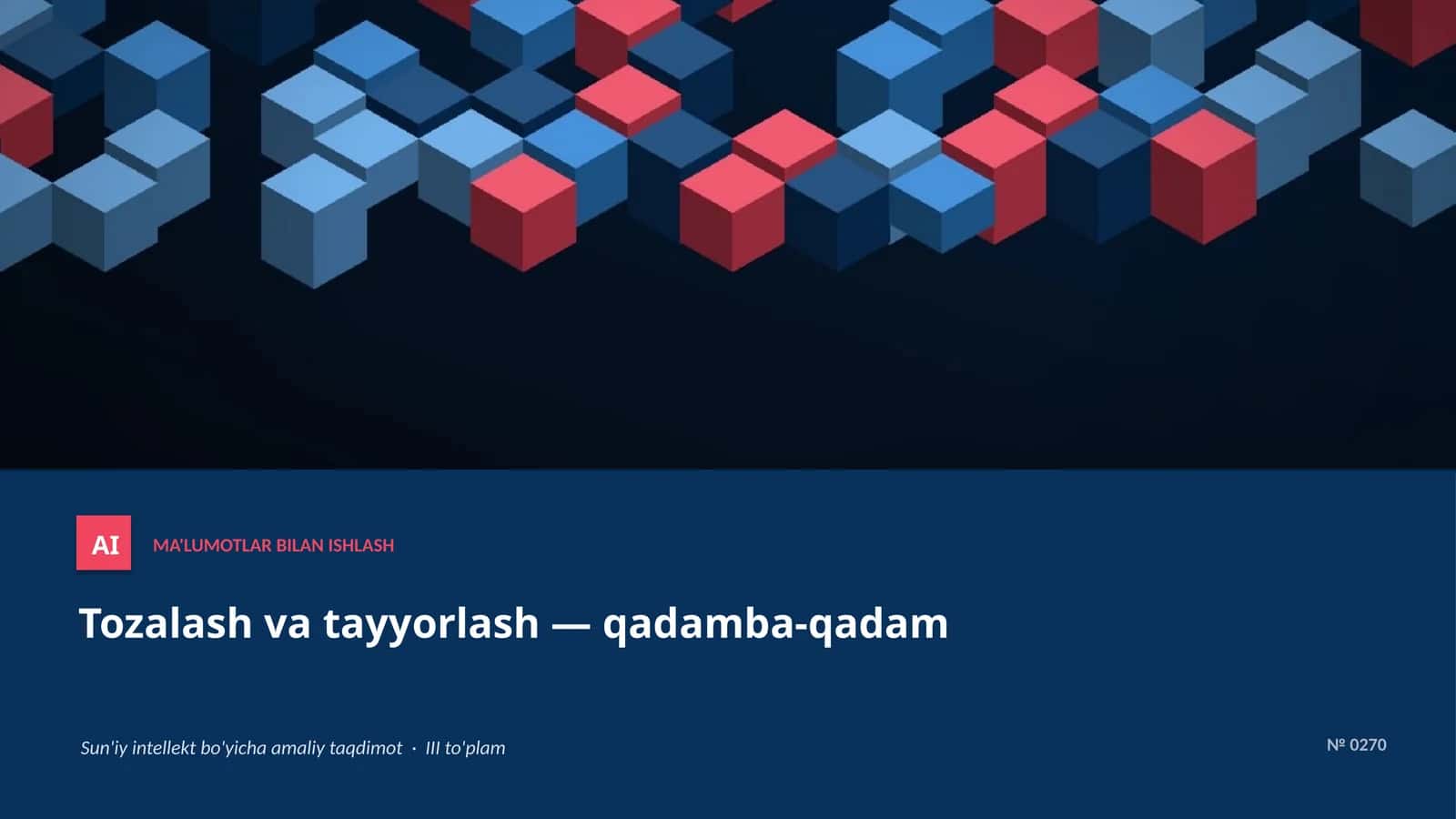 Sun'iy intellekt bo'yicha amaliy taqdimot · III to'plam 1