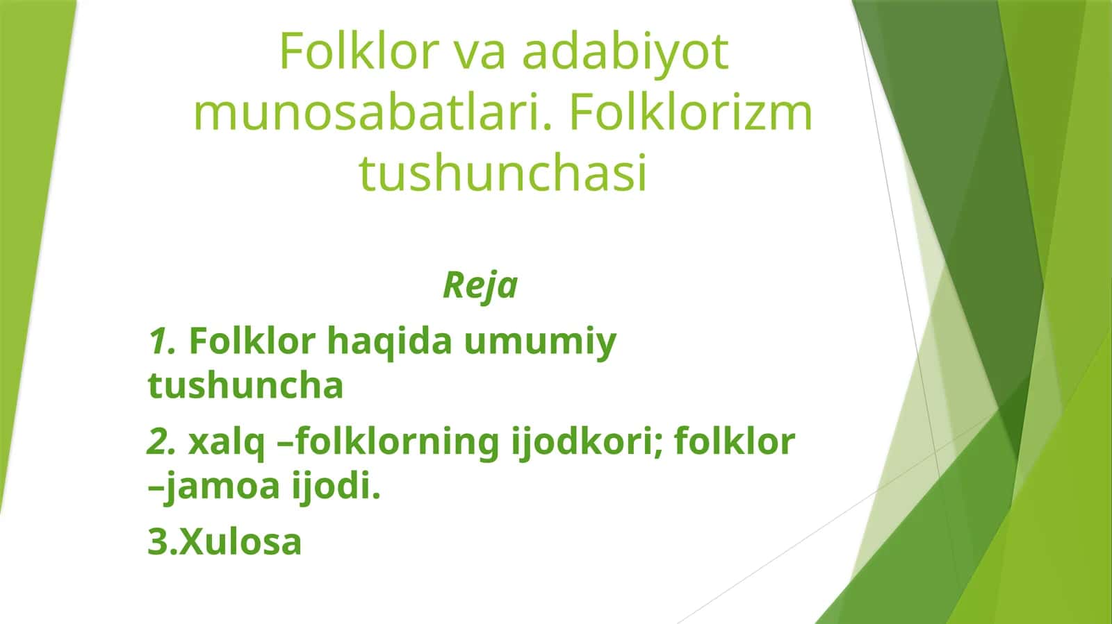 Folklor va adabiyot munosabatlari. Folklorizm tushunchasi 1