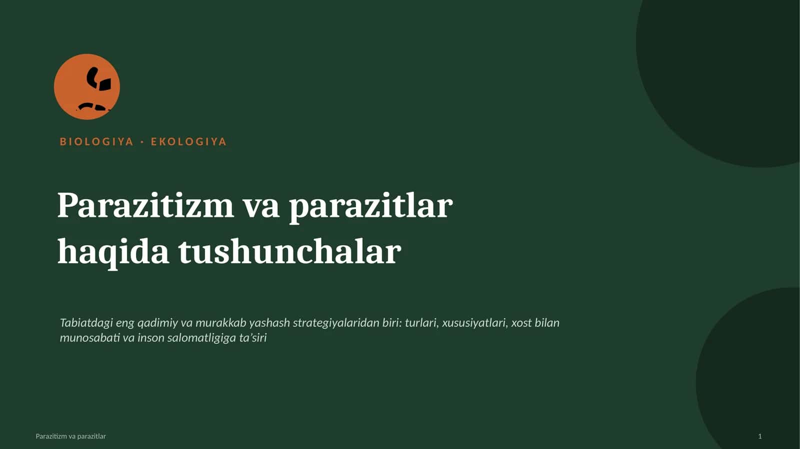 Parazitizm va parazitlar haqida tushunchalar 1