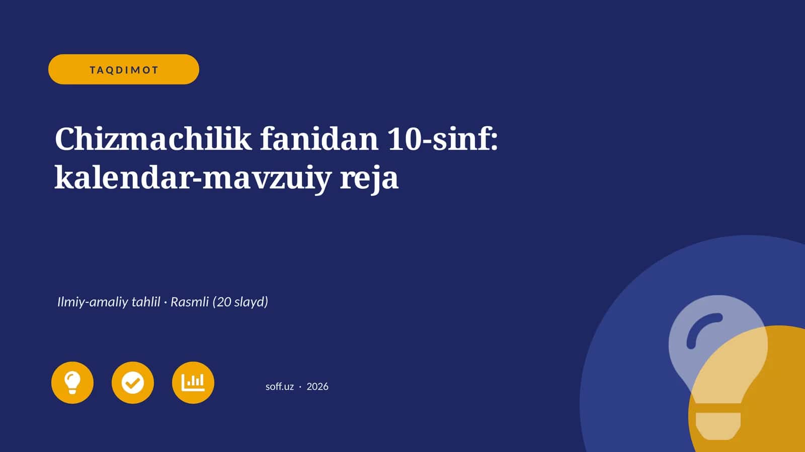Chizmachilik fanidan 10-sinf: kalendar-mavzuiy reja 1