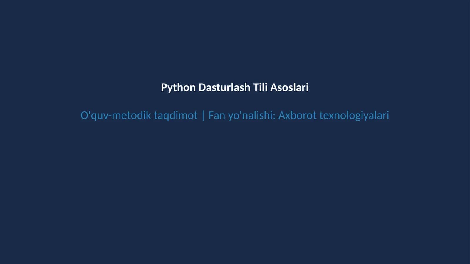 Python dasturlash tili asoslari 1