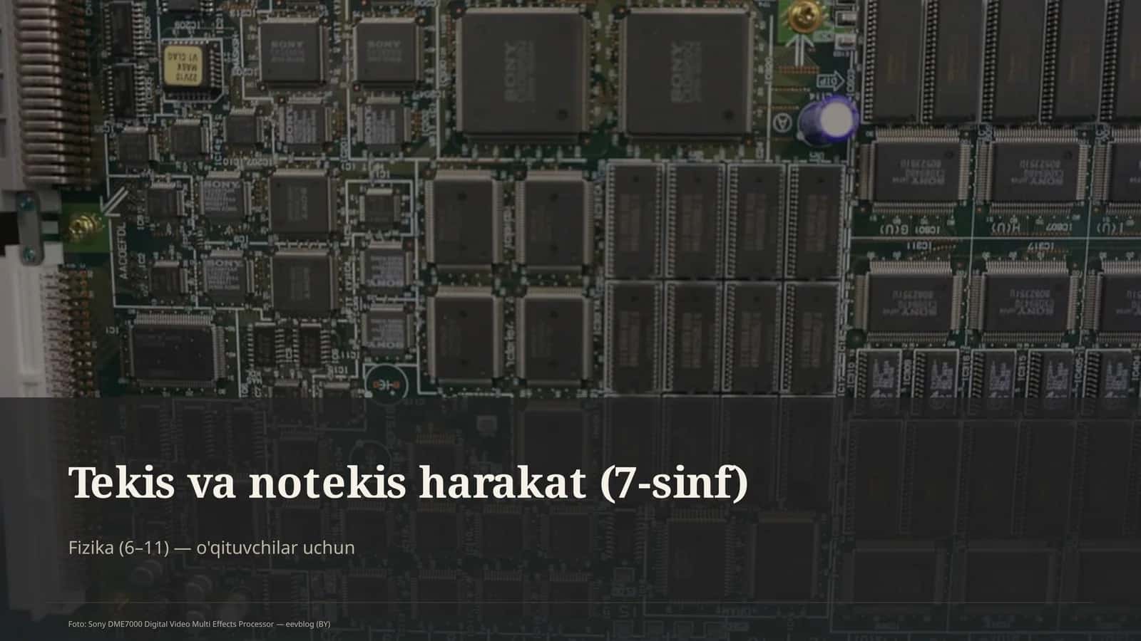 Tekis va notekis harakat (7-sinf) 1