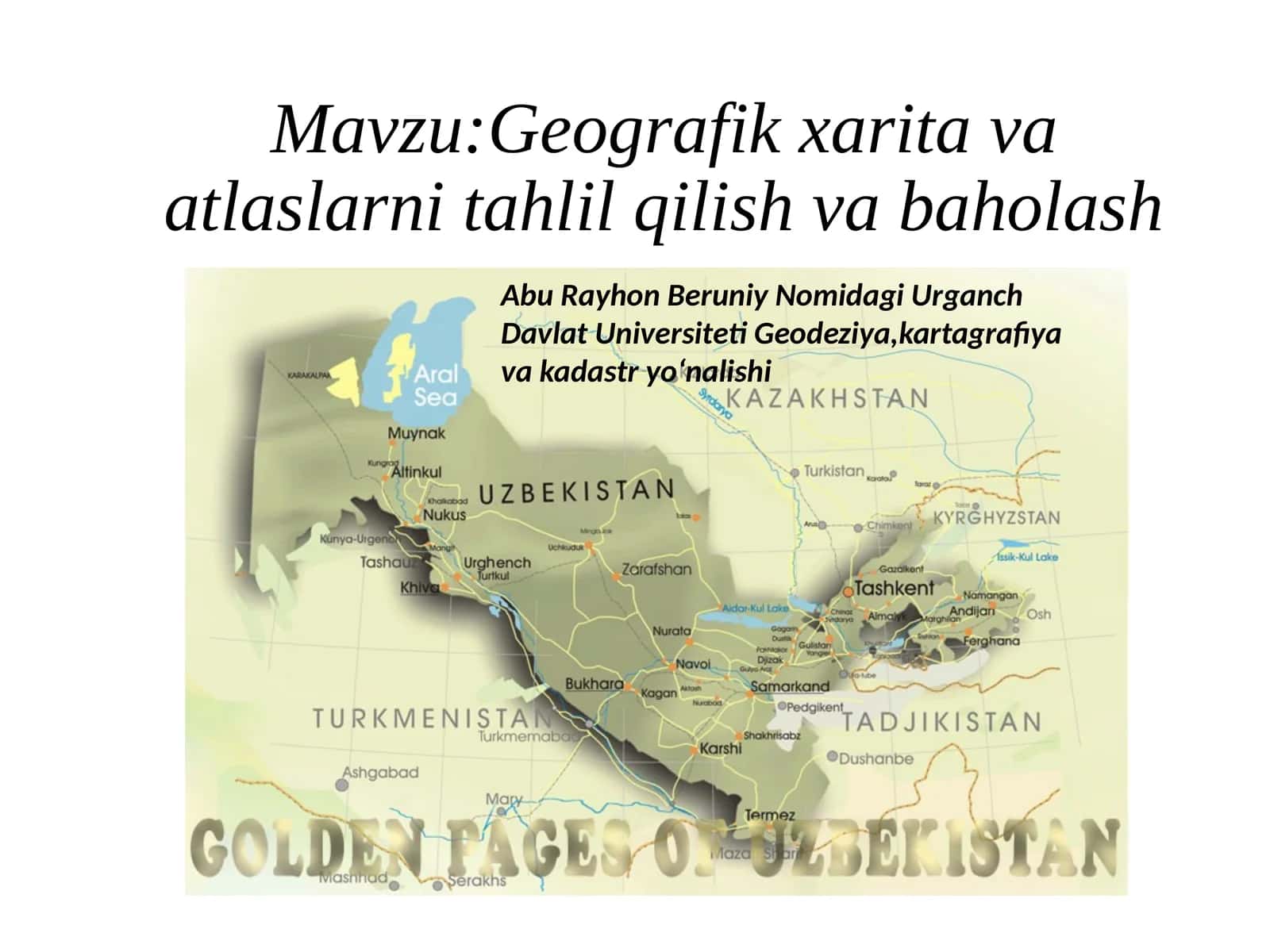 Geografik xarita va atlaslarni tahlil qilish 1