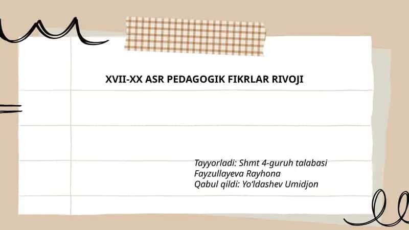 XVII-XX ASR PEDAGOGIK FIKRLAR RIVOJI 1