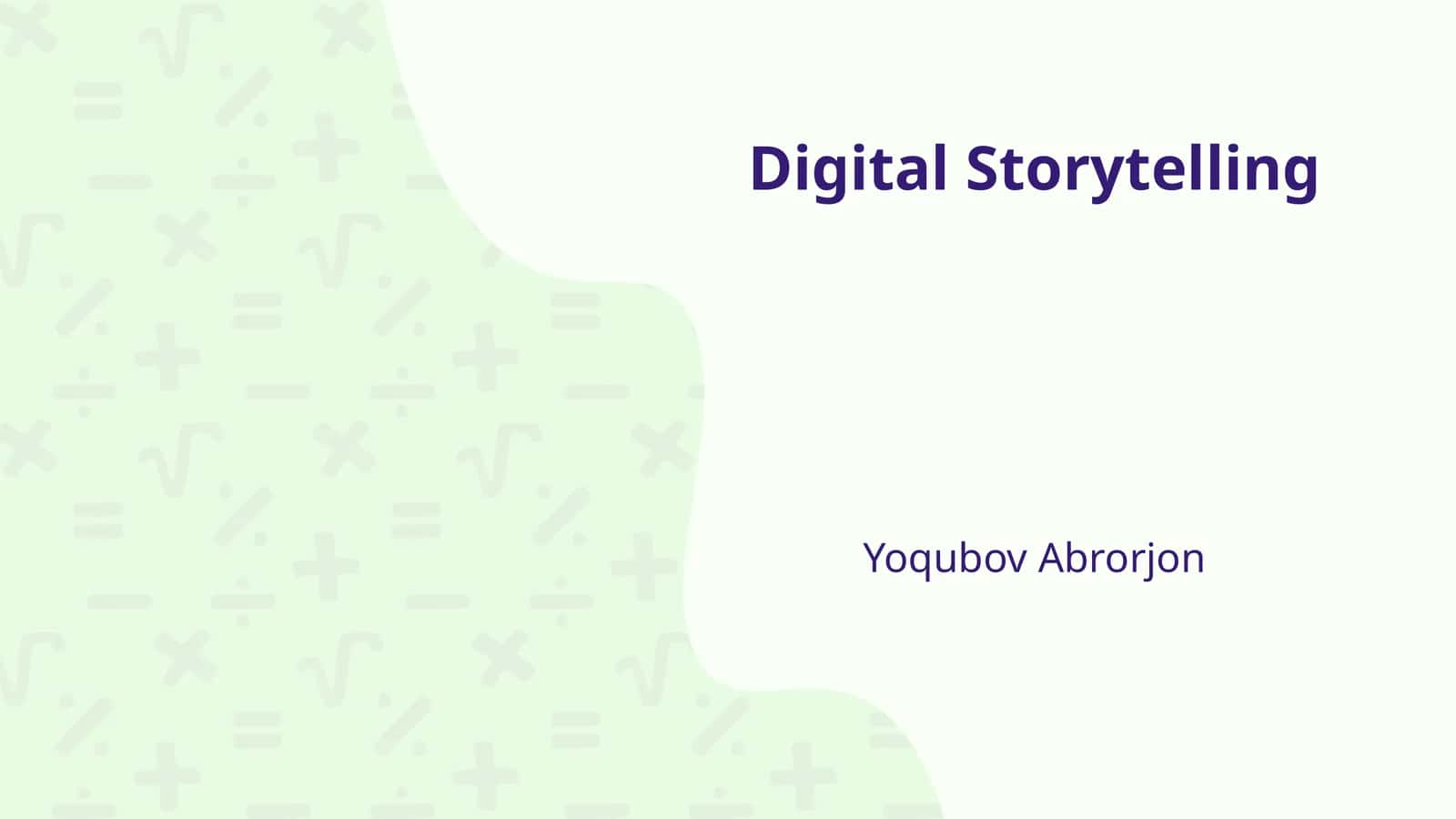 Digital Storytelling 1