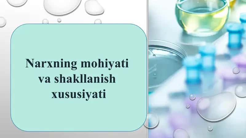 Narxning mohiyati va shakllanish xususiyati 1
