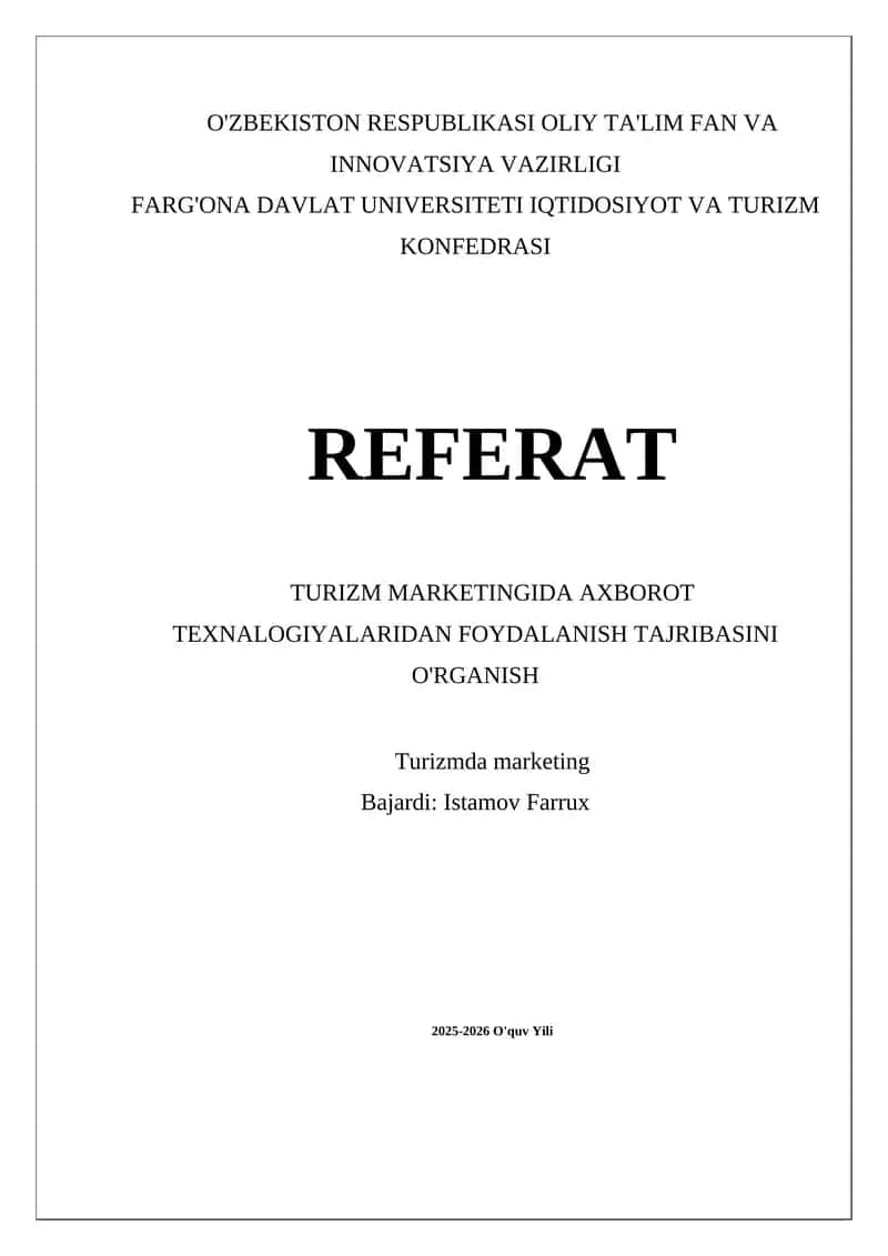 TURIZM MARKETINGIDA AXBOROT TEXNALOGIYALARIDAN FOYDALANISH TAJRIBASINI O'RGANISH 1