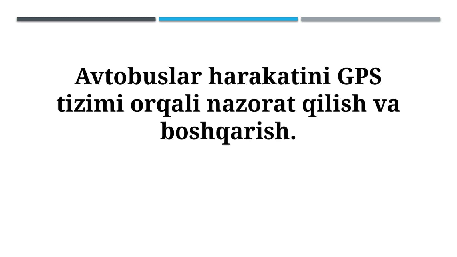 GPS tizimi orqali avtobuslar harakatini boshqarish 1