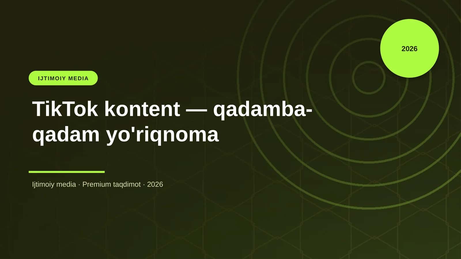 TikTok kontent — qadamba-qadam yo'riqnoma 1