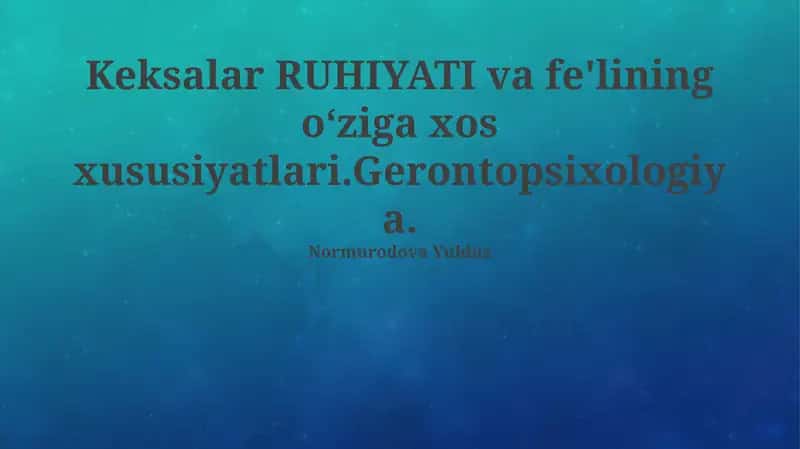 Gerontopsixologiya asoslari 1