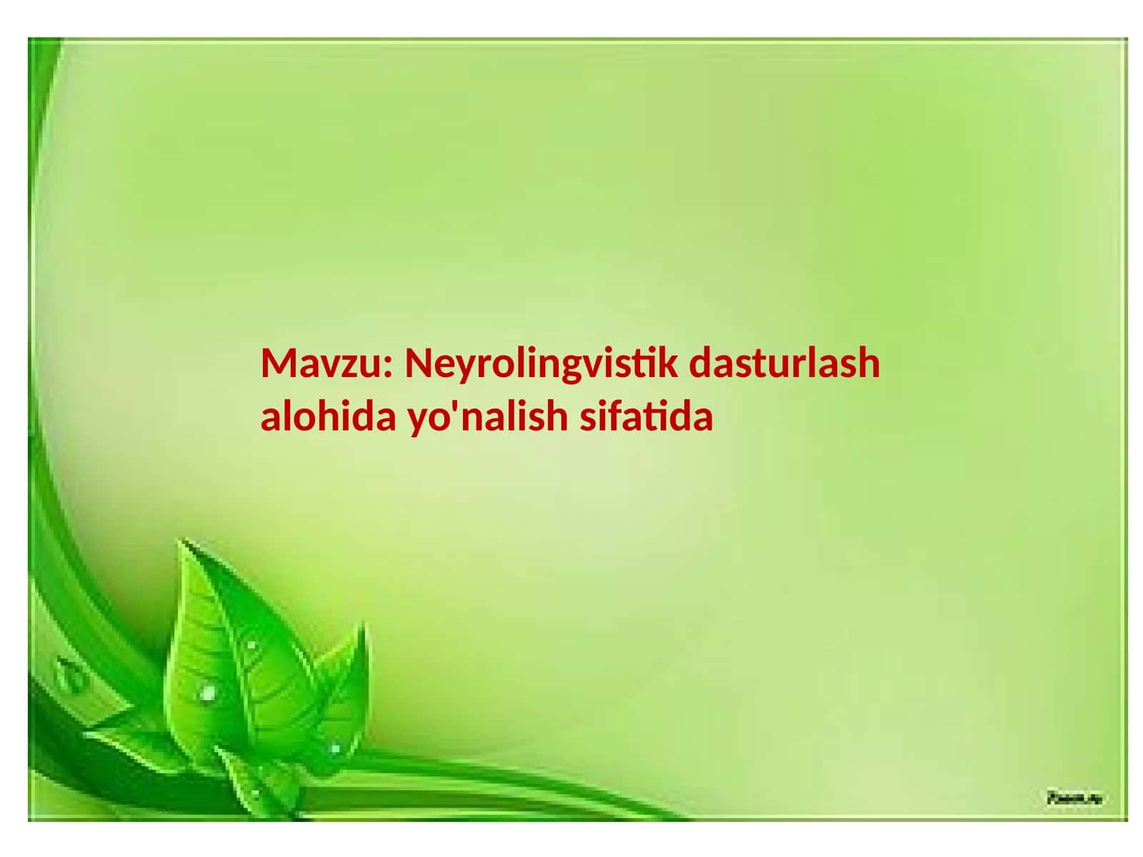 Neyrolingvistik dasturlash alohida yo'nalish sifatida 1