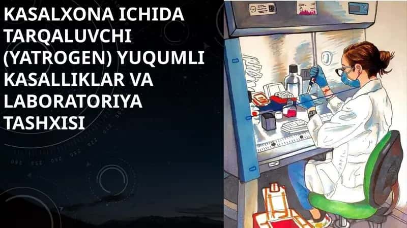 Kasalxona ichida tarqaluvchi (yatrogen) yuqumli kasalliklar. 1