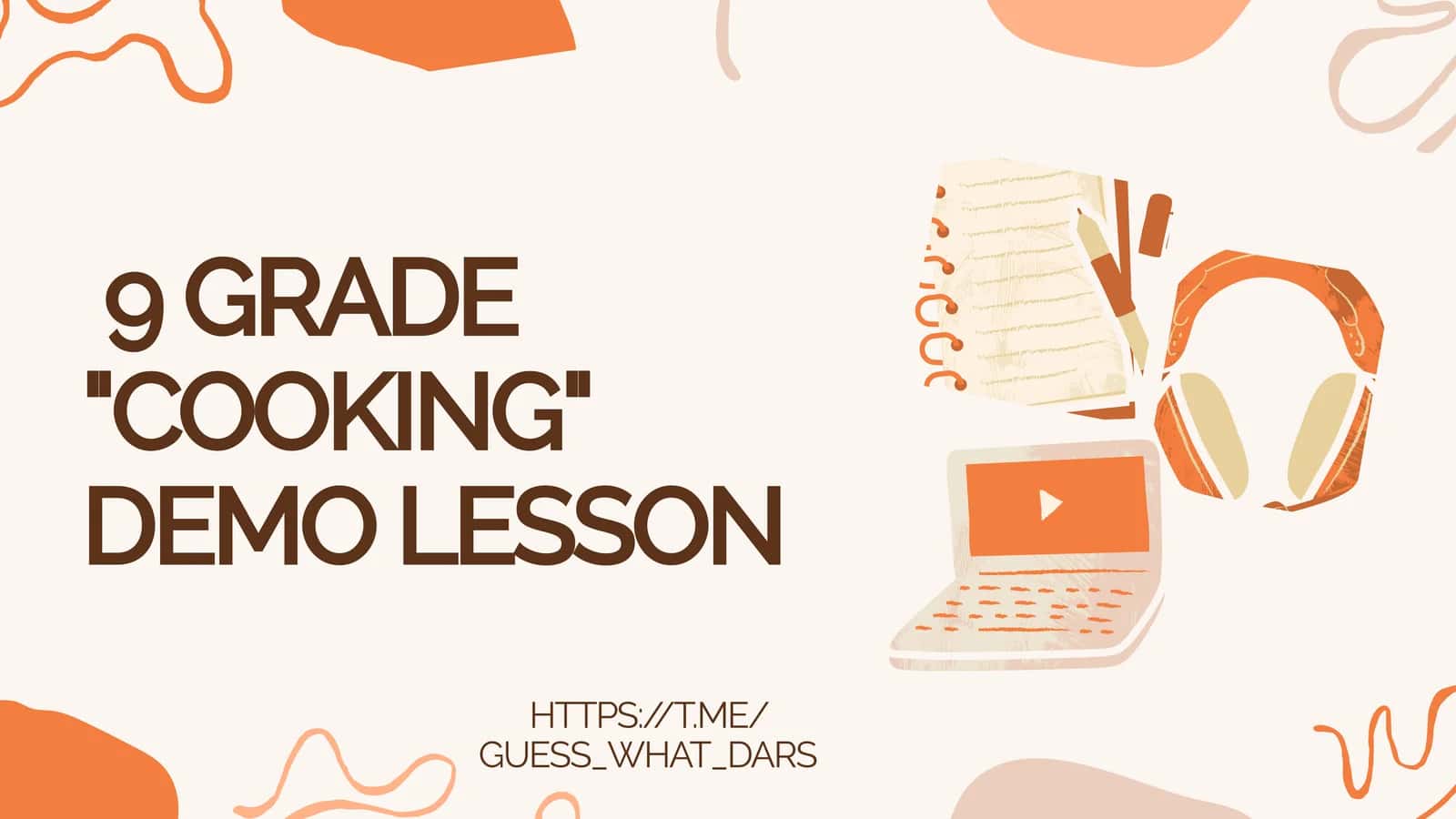 COOKING DEMO LESSON 1