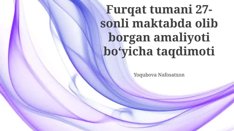 Furqat tumani 27-sonli maktab 1