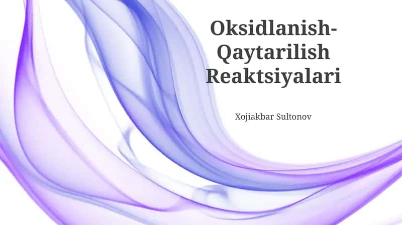Oksidlanish-Qaytarilish Reaktsiyalari 1