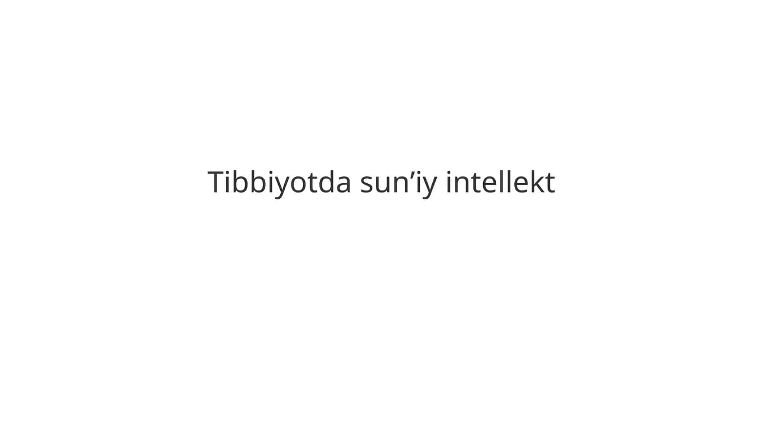 Tibbiyotda sun’iy intellekt 1