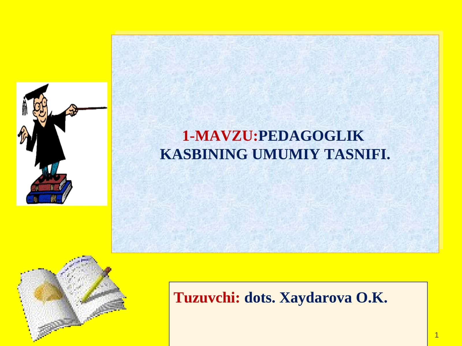 PEDAGOGLIK KASBININGUMIYITASNIFI 1