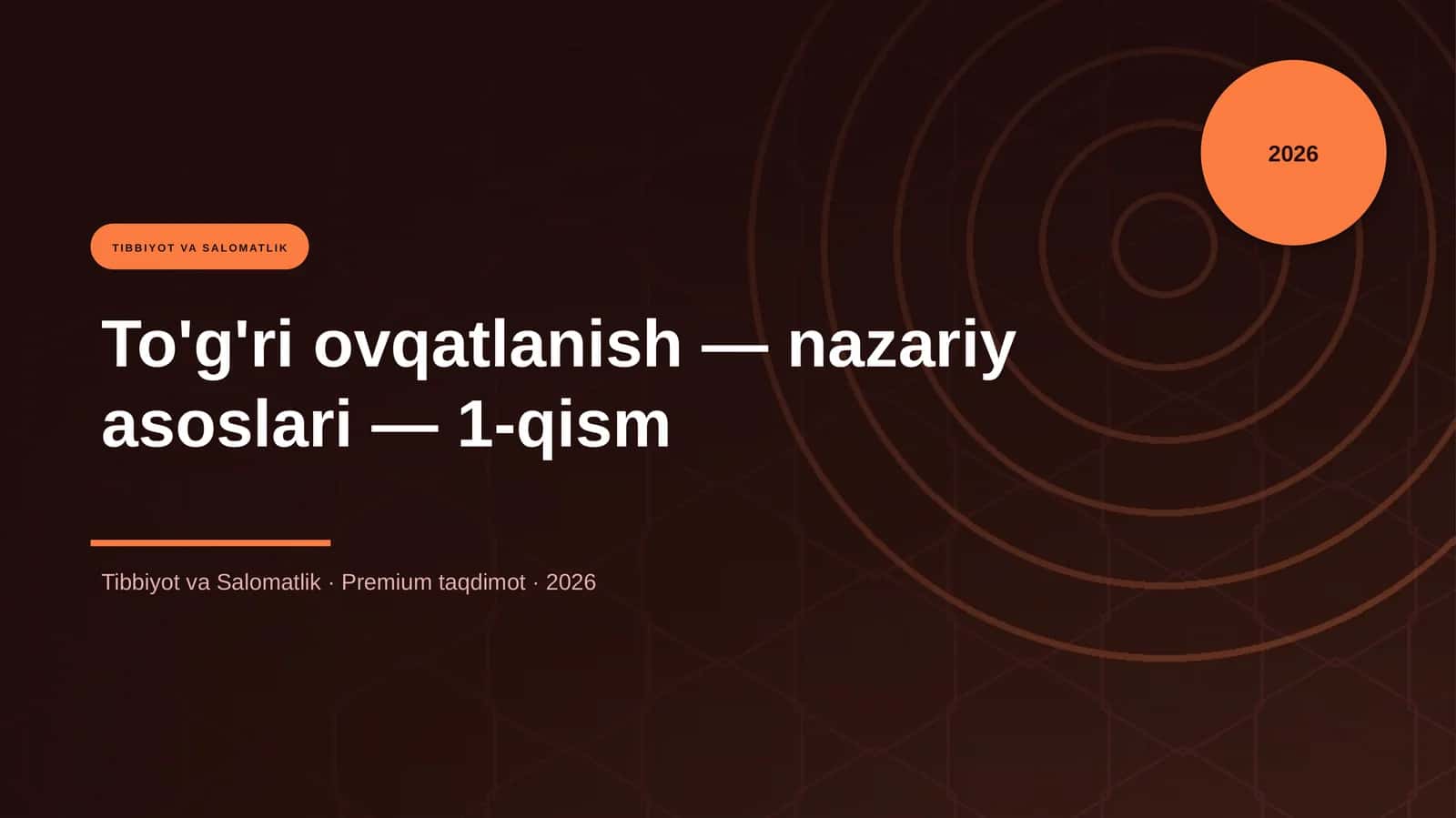 To'g'ri ovqatlanish — nazariy asoslari — 1-qism 1