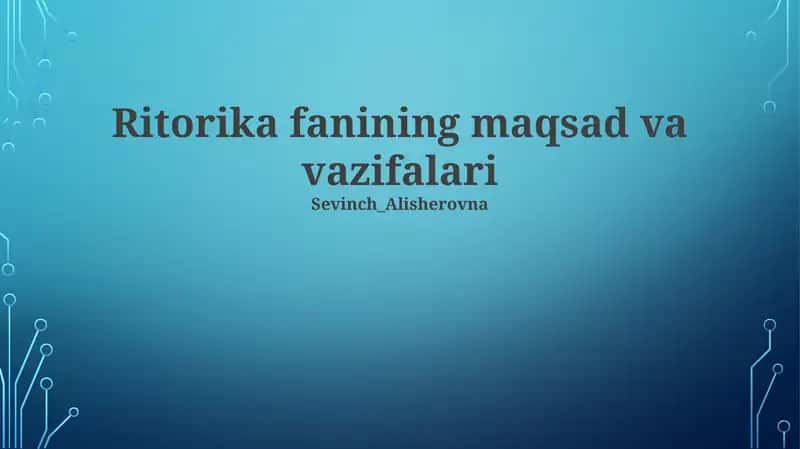 Ritorika Fanining Maqsad va Vazifalari 1