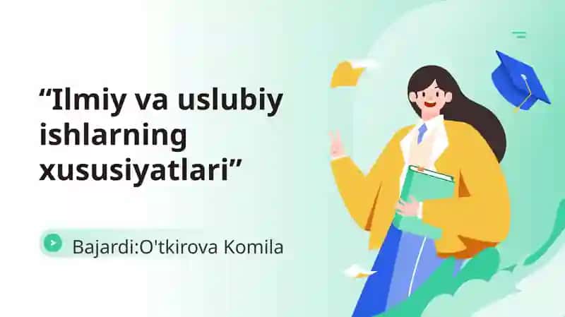 Ilmiy va uslubiy ishlarning xususiyatlari 1