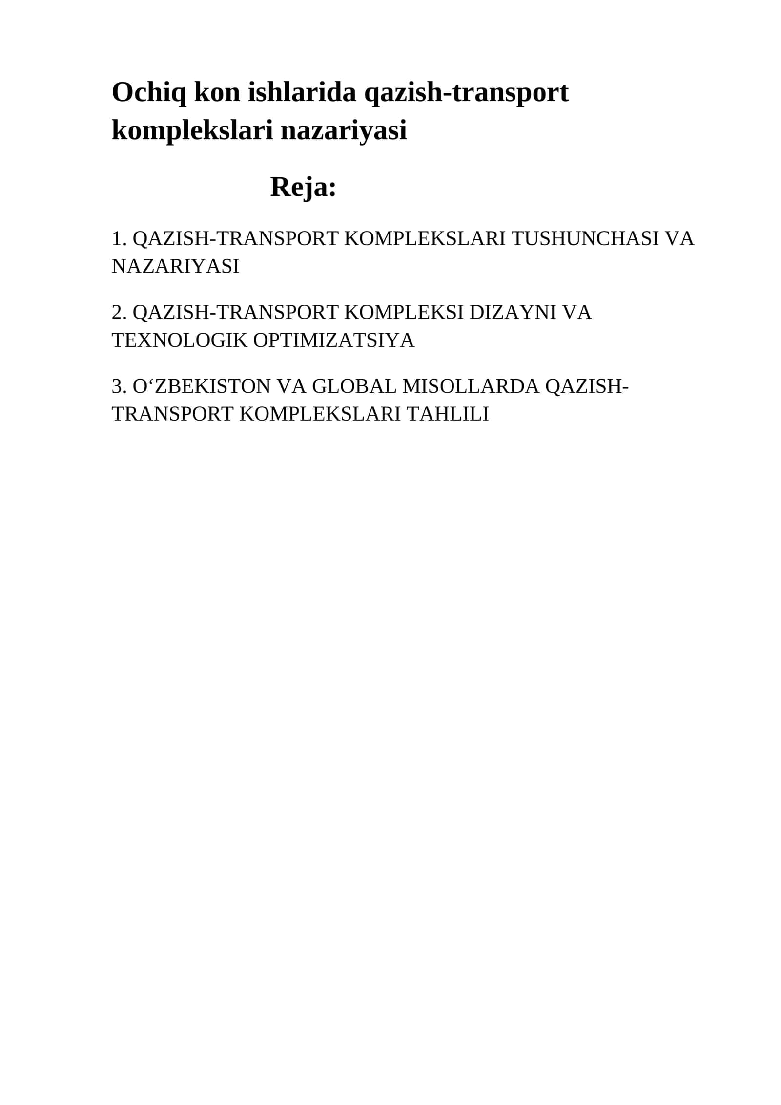 Ochiq kon ishlarida qazish-transport komplekslari nazariyasi 1