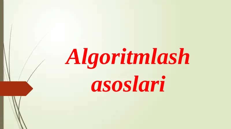 Algoritmlash asoslari 1