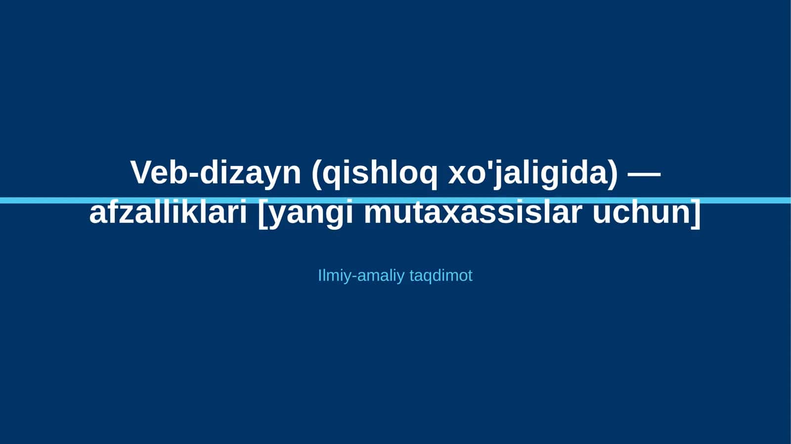 Veb-dizayn (qishloq xo'jaligida) — afzalliklari [yangi mutaxassislar uchun] 1