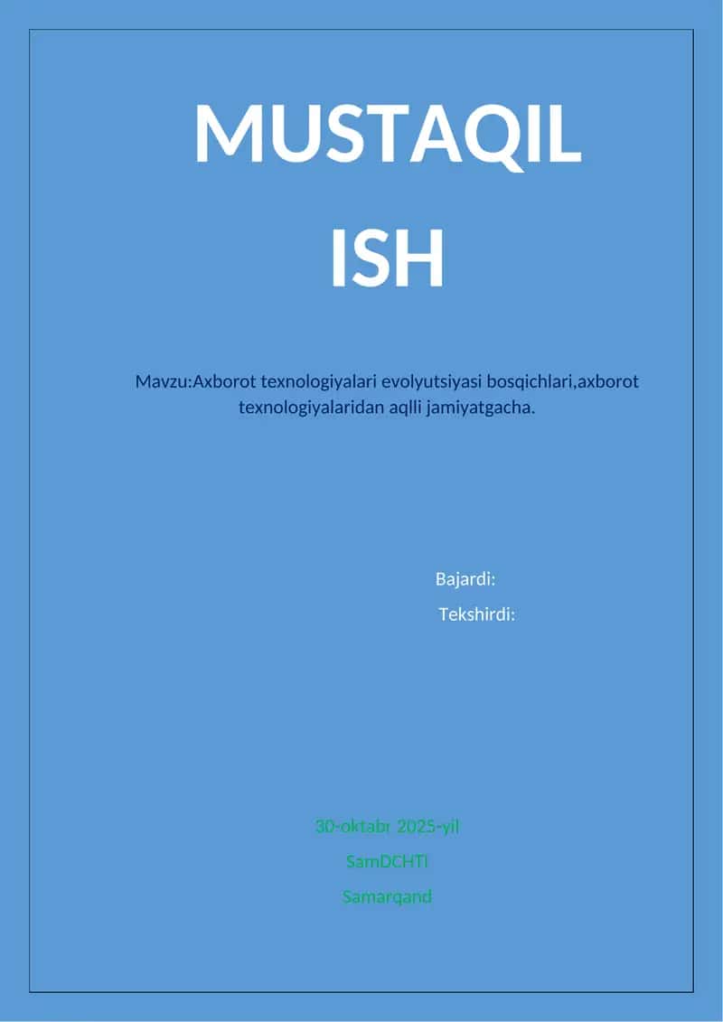 Axborot texnologiyalari evolyutsiyasi bosqichlari,axborot texnologiyalaridan aqlli jamiyatgacha 1