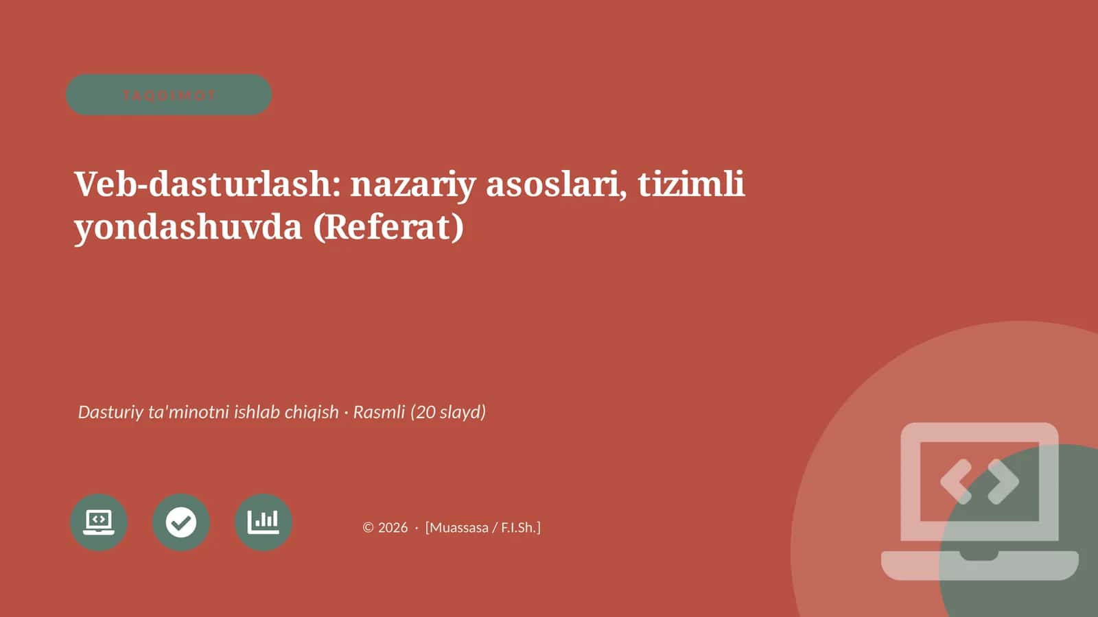 Veb-dasturlash: nazariy asoslari, tizimli yondashuvda (Referat) 1