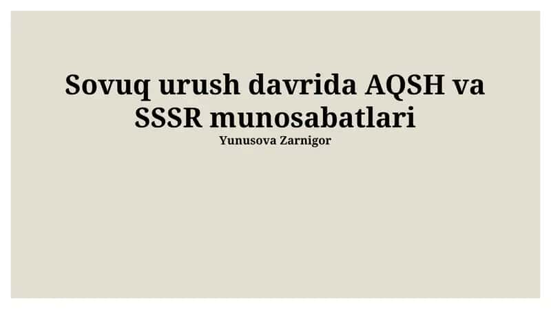 Sovuq Urush davrida AQSH va SSSR munosabatlari 1