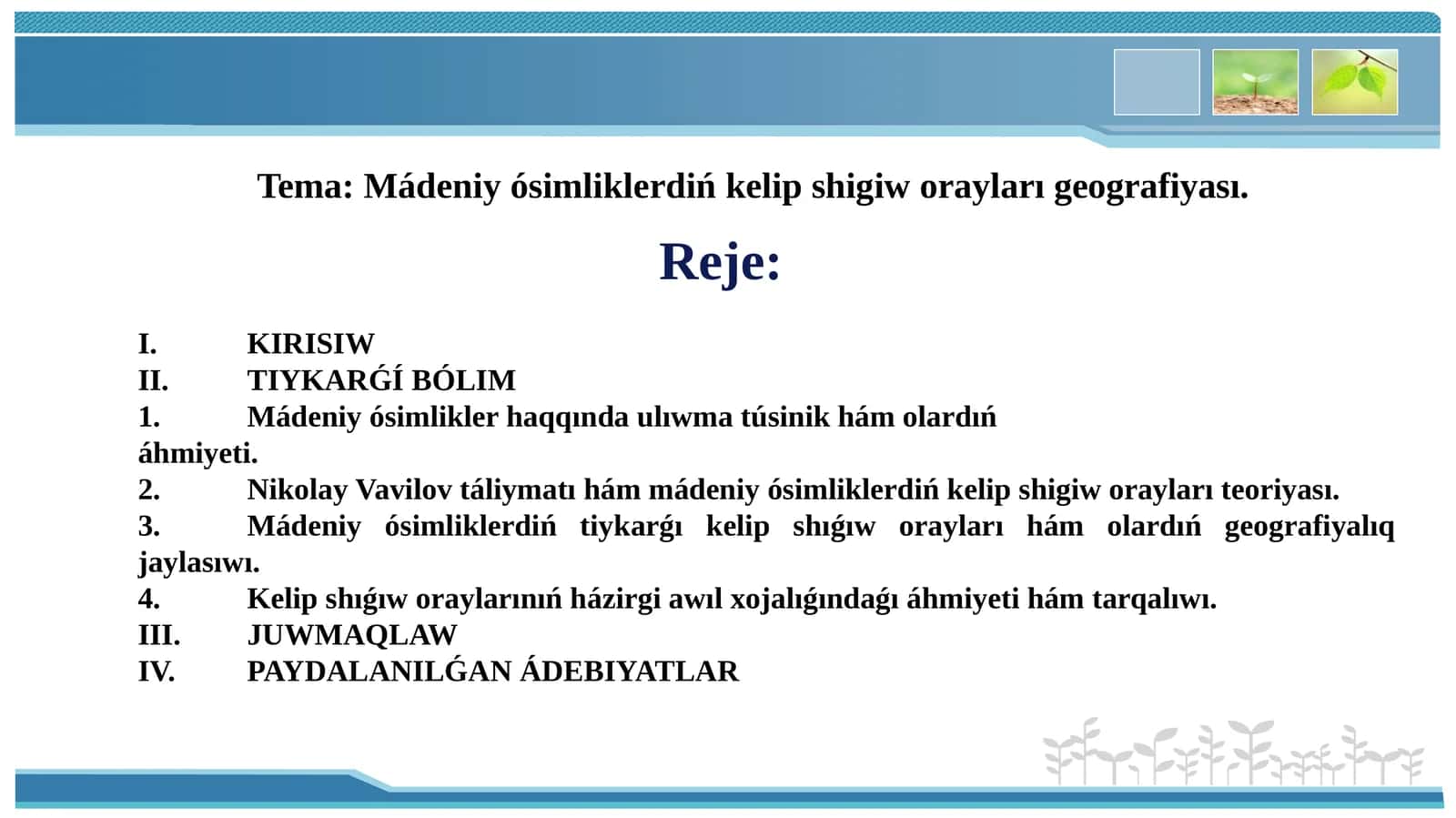 Mádeniy ósimliklerdiń kelip shigiw orayları geografiyası 1