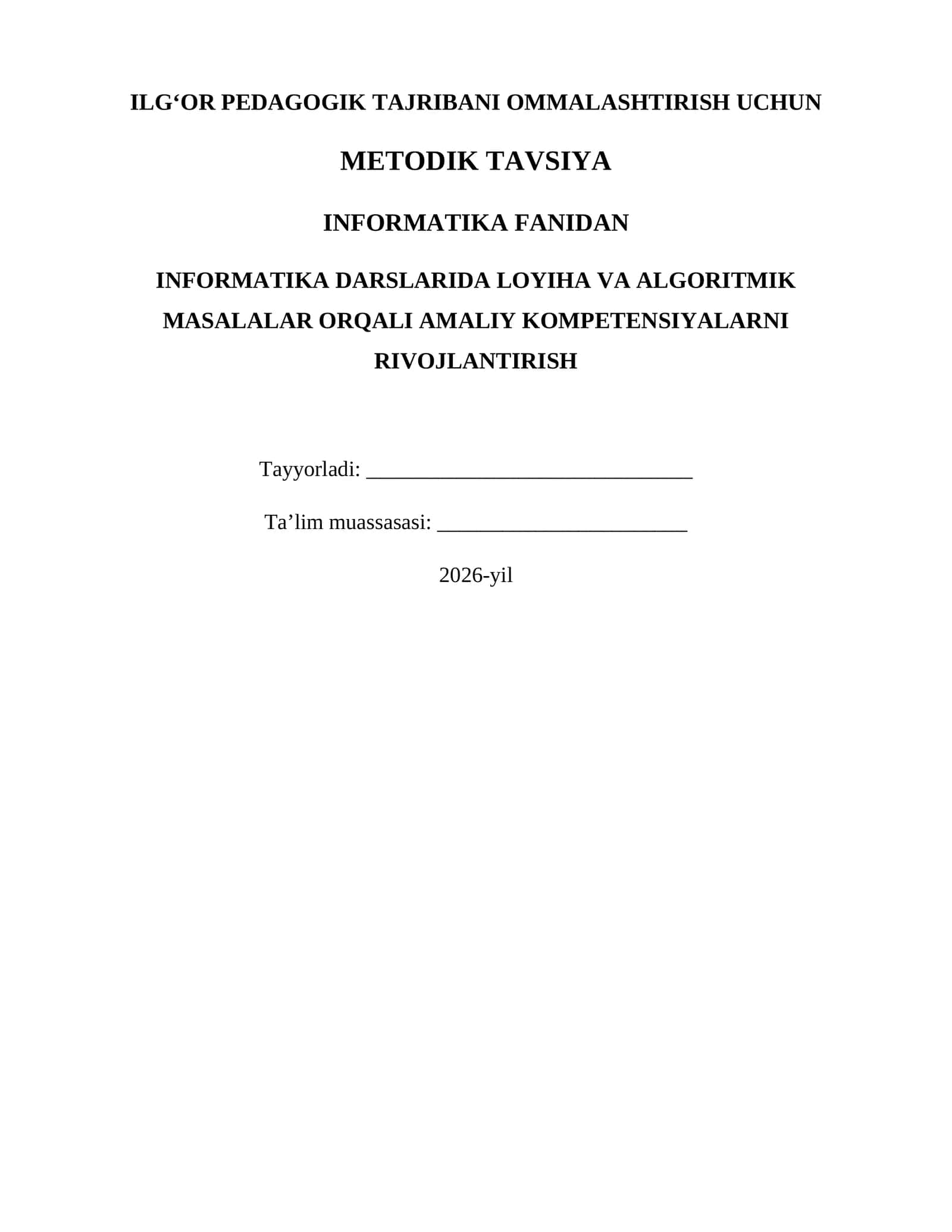 ILG‘OR PEDAGOGIK TAJRIBANI OMMALASHTIRISH UCHUN METODIK TAVSIYA 1