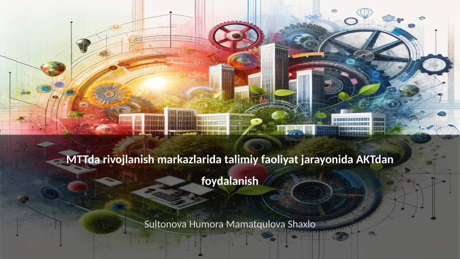 AKT taʼlim jarayonidagi roli 1