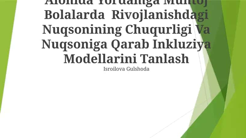 Alohida Yordamga Muhtoj Bolalarda Rivojlanishdagi Nuqsonining Chuqurligi Va Nuqsoniga Qarab Inkluziya Modellarini Tanlash 1