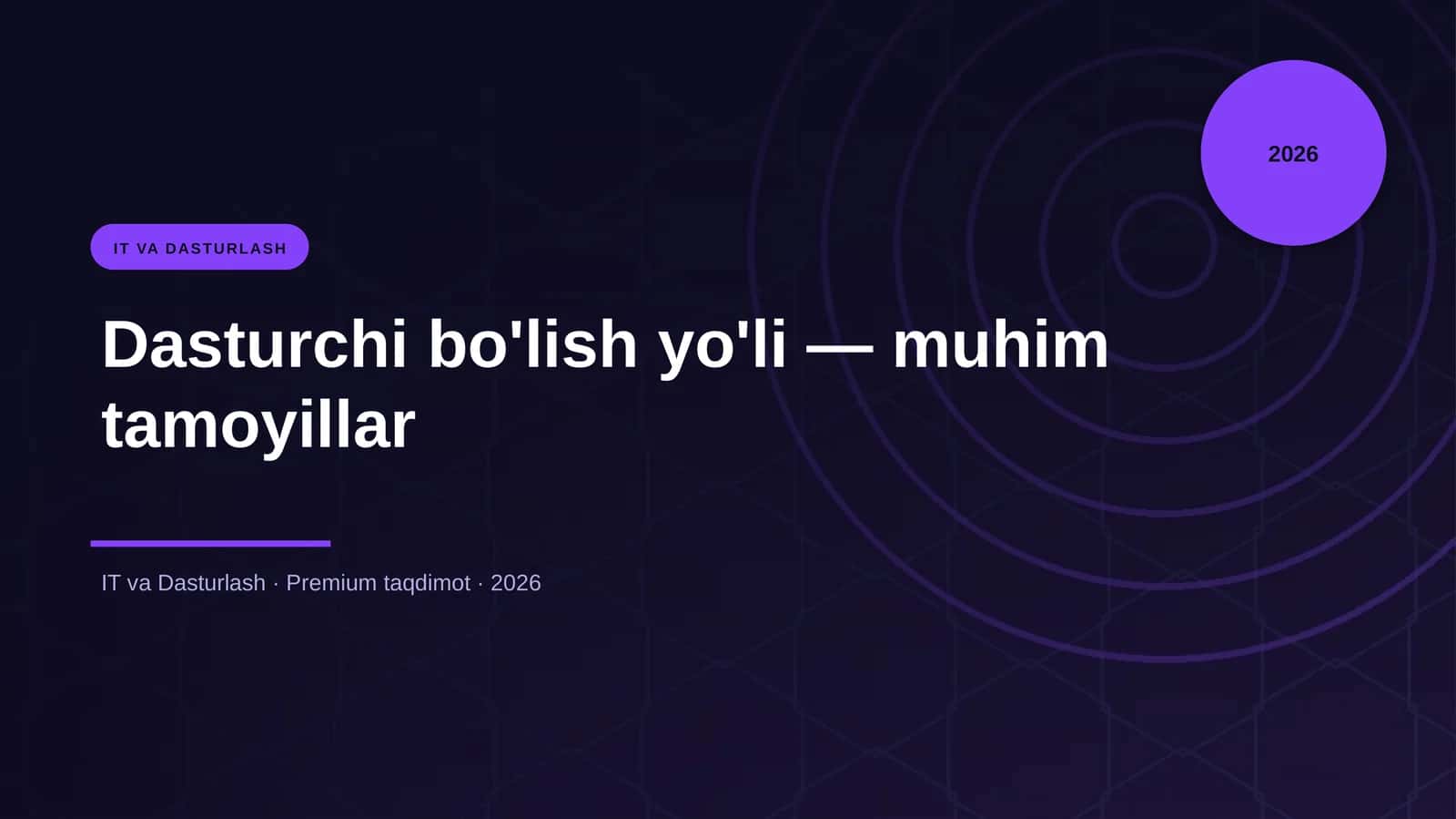 Dasturchi bo'lish yo'li — muhim tamoyillar 1