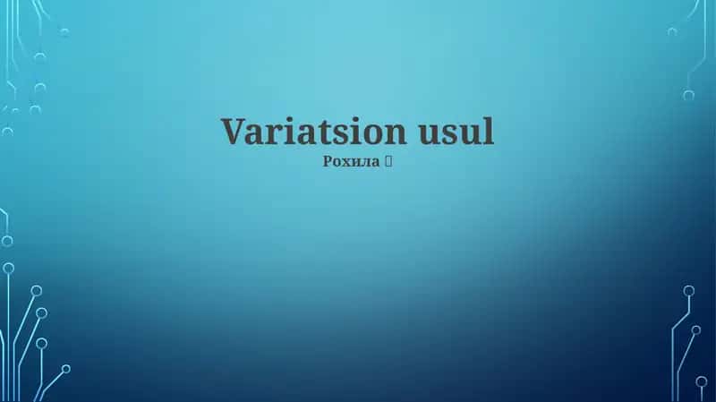 Variatsion usul 1