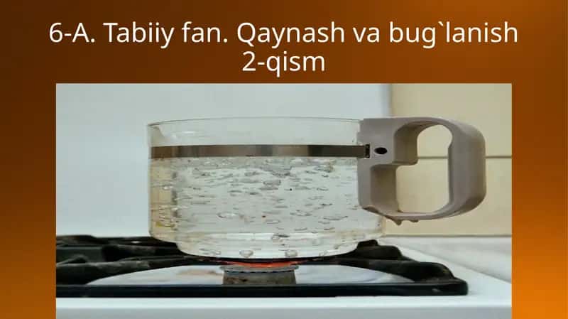 Qaynash va bug'lanish 1