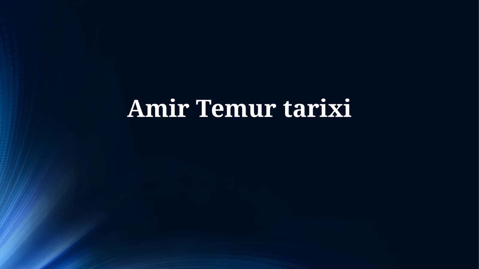 Amir Temurtarixi 1