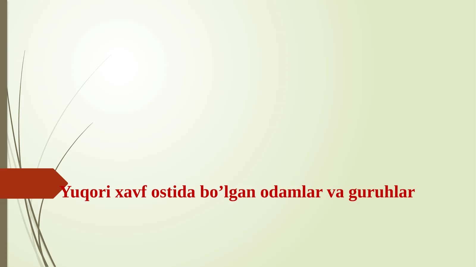Yuqorixavfostidabo’lganodamlarvaguruhlar 1