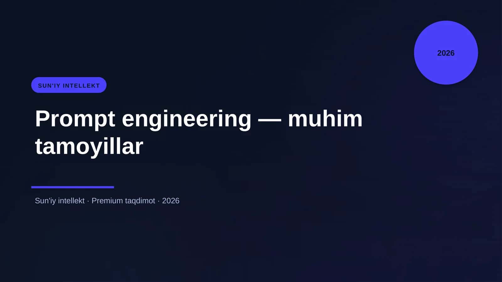 Prompt engineering — muhim tamoyillar 1