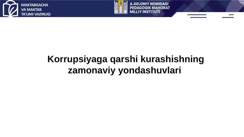 Korrupsiyaga qarshi kurashishning zamonaviy yondashuvlari 1