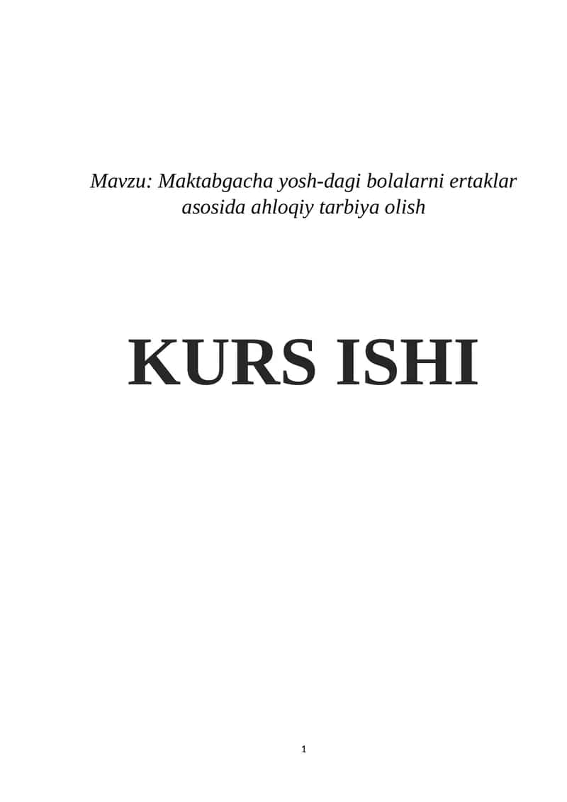 Maktabgacha yosh-dagi bolalarni ertaklar asosida ahloqiy tarbiya olish 1