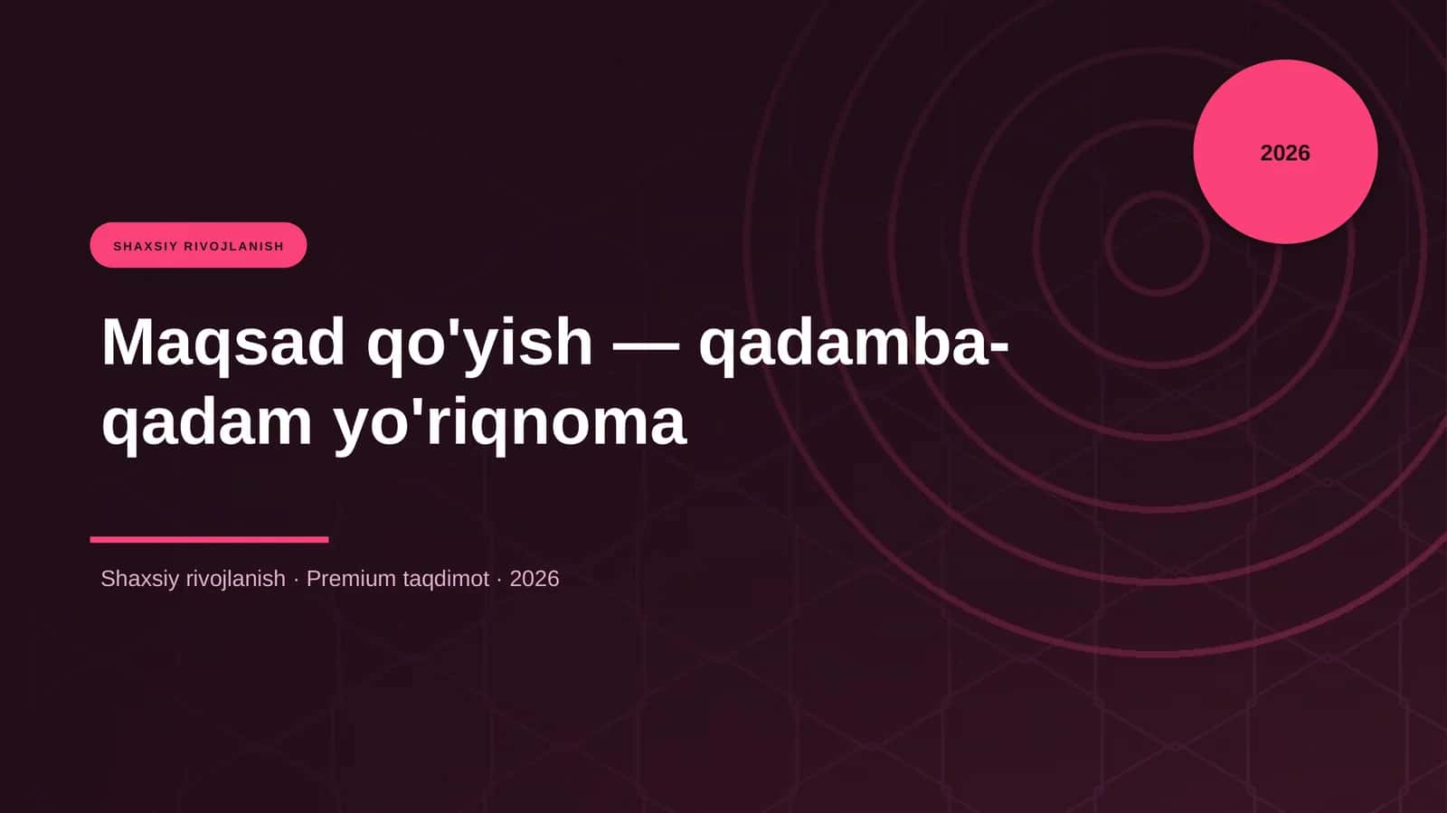 Maqsad qo'yish — qadamba-qadam yo'riqnoma 1