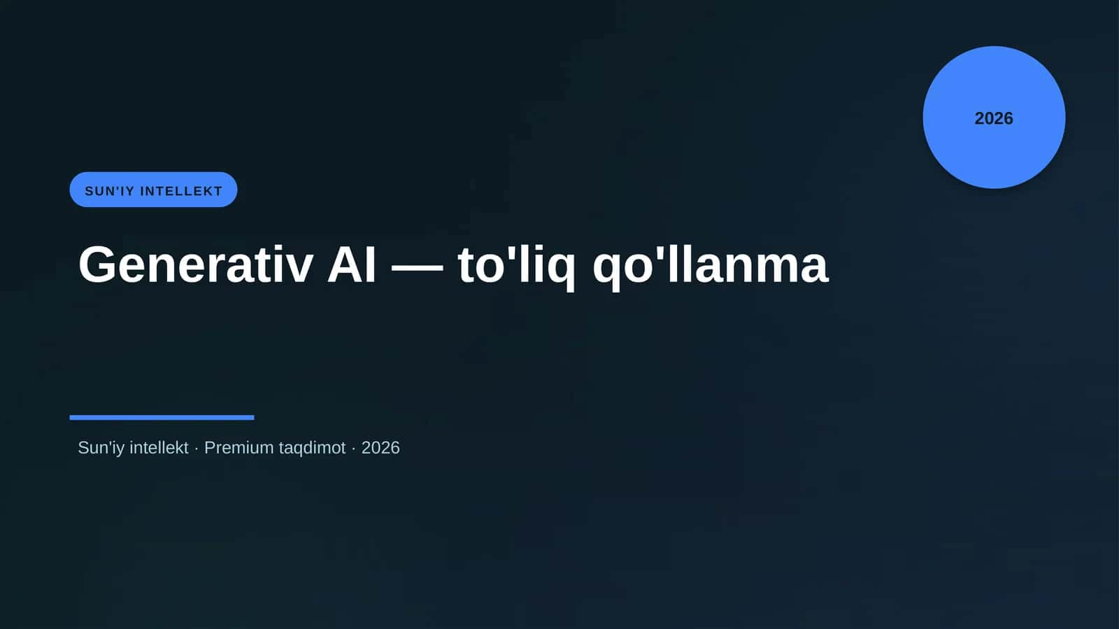 Generativ AI — to'liq qo'llanma 1