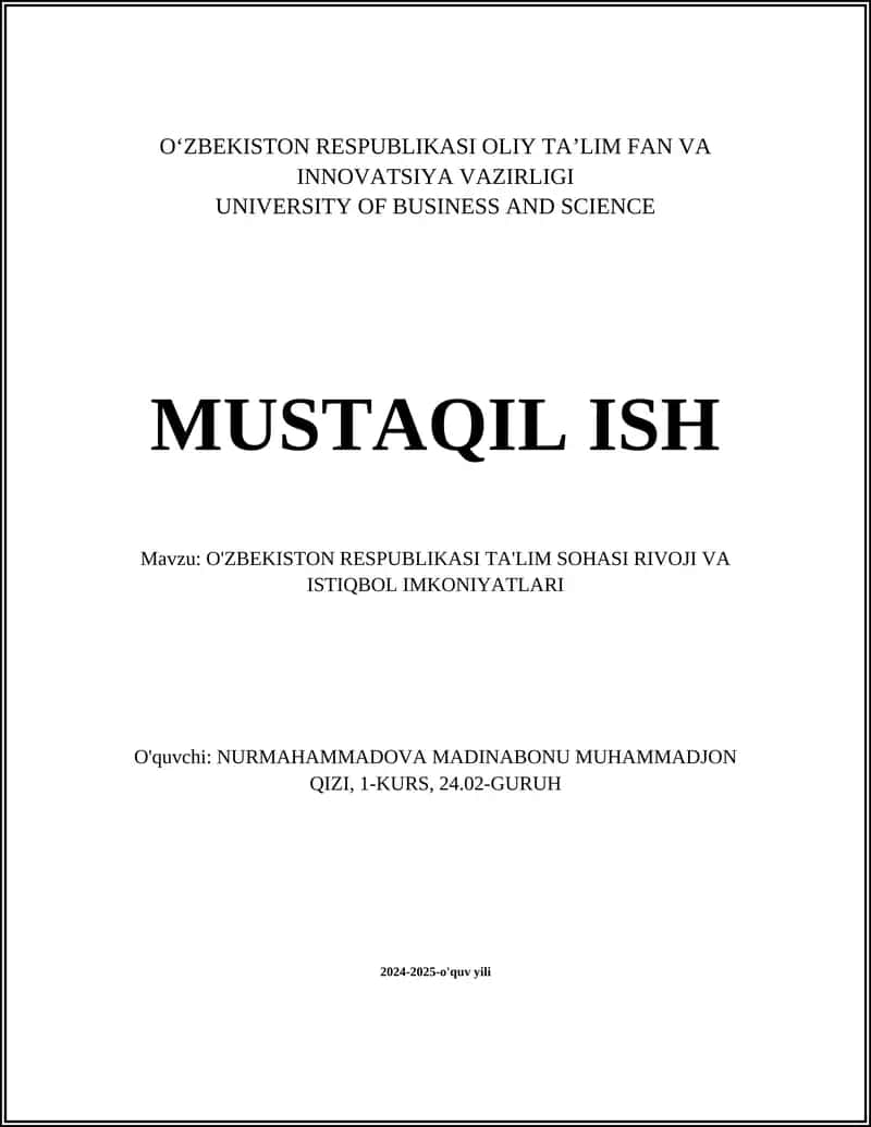 O'ZBEKISTON RESPUBLIKASI TA'LIM SOHASI RIVOJI VA ISTIQBOL IMKONIYATLARI 1