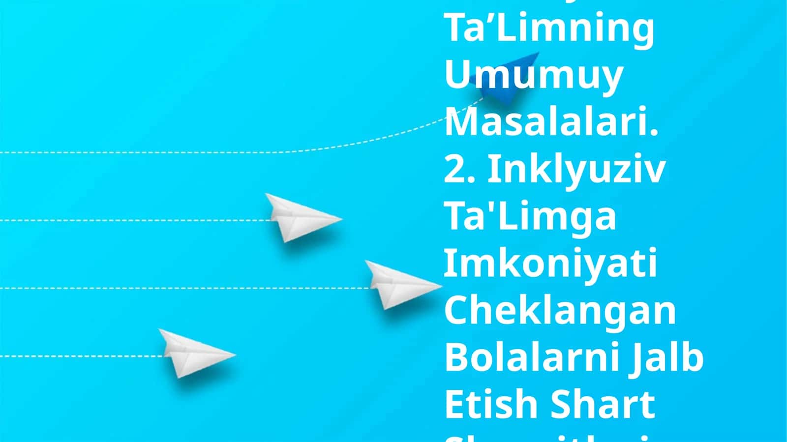 Inklyuziv TaʼLimning Umumuy Masalalari 1