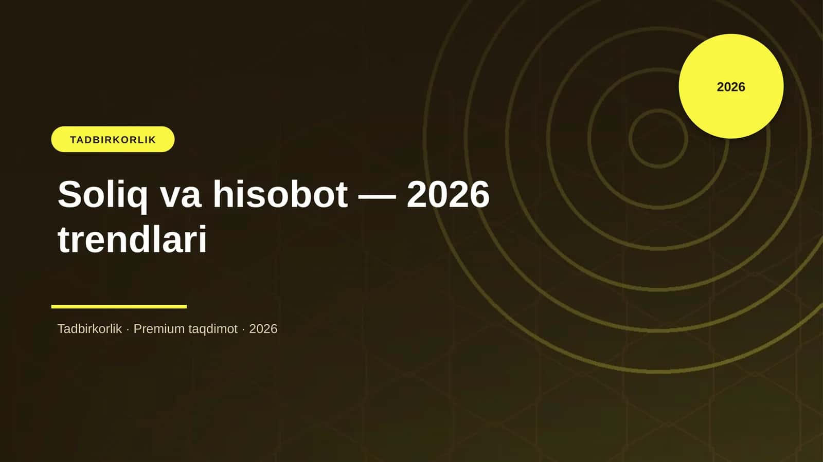 Soliq va hisobot — 2026 trendlari 1