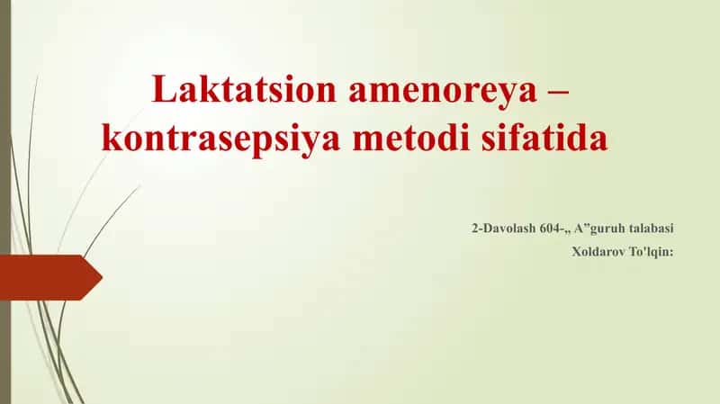 Laktatsion amenoreya – kontrasepsiya metodi sifatida 1