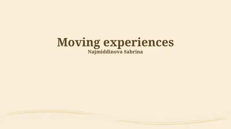 Moving experiences 1